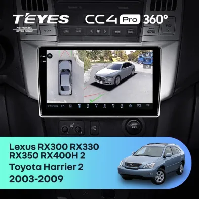 Штатная магнитола Teyes CC4 Pro 360 12/256 Lexus RX300 RX330 RX350 RX400H (2003-2009)